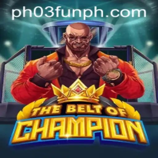 TheBeltOfChampion: A Thrilling Gaming Adventure with PH03.FUN