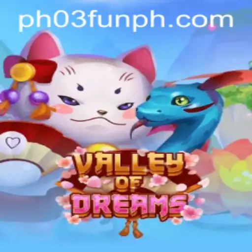 Explore the Enchanting World of ValleyofDreams with PH03.FUN